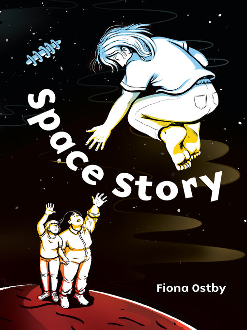 Title details for Space Story by Fiona Ostby - Available